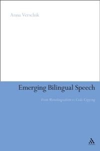 Emerging Bilingual Speech - Anna Verschik