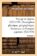 Cover-Bild zum Titel 'Voyage Au Japon, 1823-1830. Livraison 1' von 'Philipp Franz Von Siebold, Albert de Montry, Édouard Fraissinet'