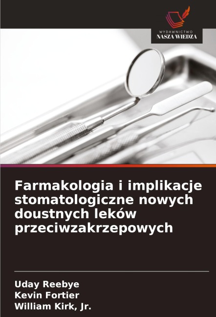 Farmakologia i implikacje stomatologiczne nowych doustnych leków przeciwzakrzepowych - Uday Reebye, Kevin Fortier, Jr. Kirk
