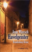 Cover-Bild zum Titel 'Havelgeister' von 'Jean Wiersch'