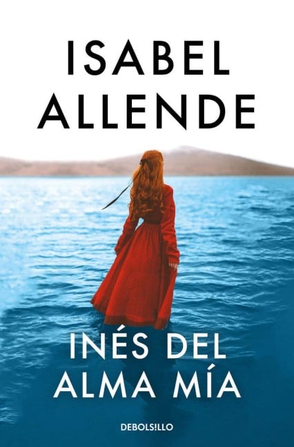 Ines del alma mia - Isabel Allende