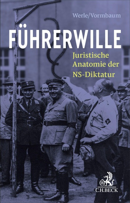 Führerwille - Gerhard Werle, Moritz Vormbaum