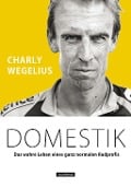 Cover-Bild zum Titel 'Domestik' von 'Wegelius Charly'