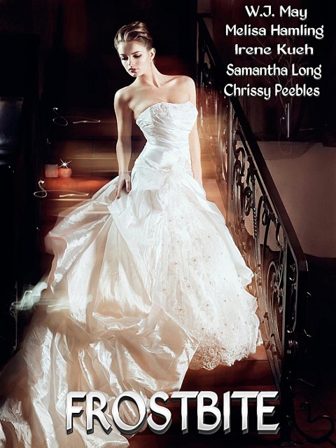 Frostbite - Chrissy Peebles, Melisa Hamling, Irene Kueh, W. J. May, Samantha Long