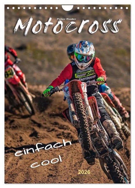 Motocross - einfach cool (Wandkalender 2026 DIN A4 hoch), CALVENDO Monatskalender - Peter Roder