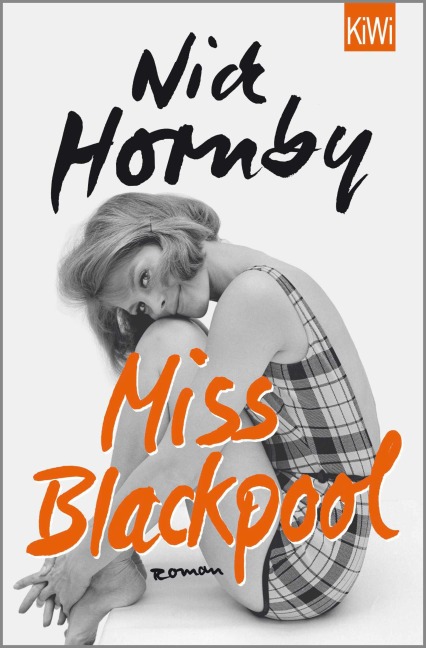 Miss Blackpool - Nick Hornby