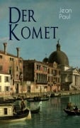 Cover-Bild zum Titel 'Der Komet' von 'Jean Paul'