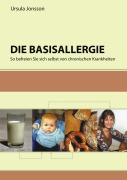 Cover-Bild zum Titel 'Die Basisallergie' von 'Ursula Jonsson'