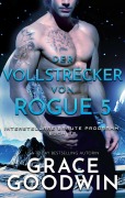 Cover-Bild zum Titel 'Der Vollstrecker von Rogue 5' von 'Grace Goodwin'