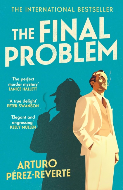 The Final Problem - Arturo Pérez-Reverte