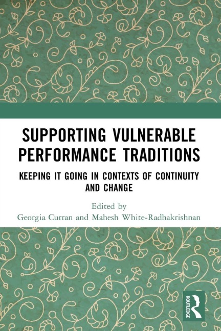 Supporting Vulnerable Performance Traditions - 