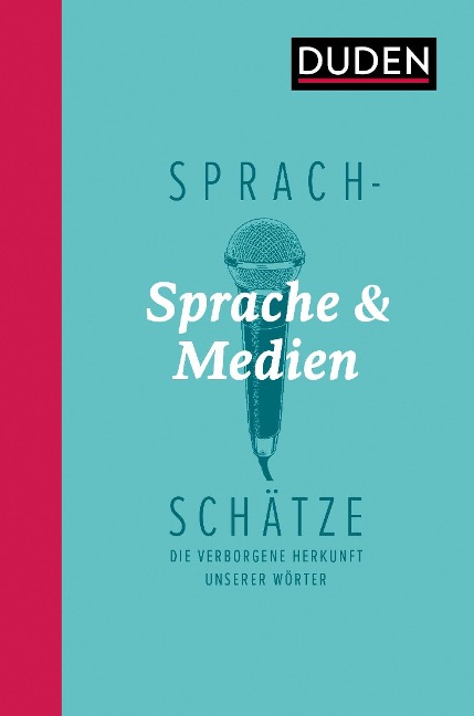Sprachschätze: Sprache und Medien - 