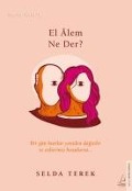 El Alem Ne Der - Selda Terek