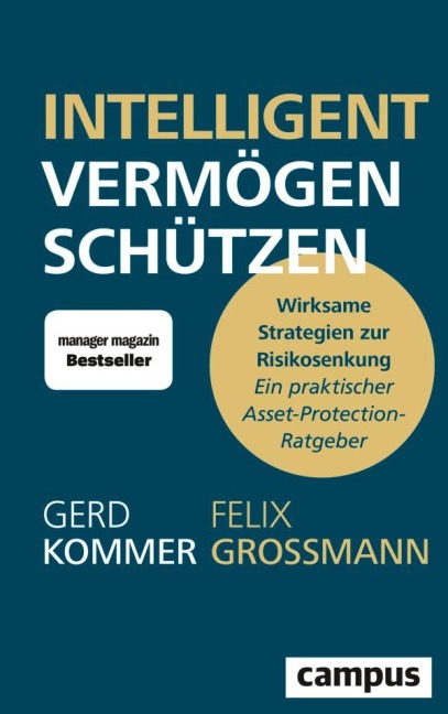 Intelligent Vermögen schützen - Gerd Kommer, Felix Großmann