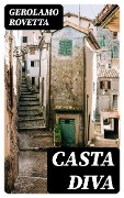 Cover-Bild zum Titel 'Casta diva' von 'Gerolamo Rovetta'