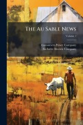 Cover-Bild zum Titel 'The Au Sable News' von ''