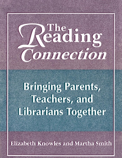 The Reading Connection - Elizabeth Knowles, Martha Smith, Liz Knowles