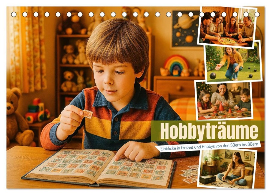 Hobbyträume - Einblicke in Freizeit und Hobbys von den 50ern bis 80ern (Tischkalender 2026 DIN A5 quer), CALVENDO Monatskalender - Fred Schimak