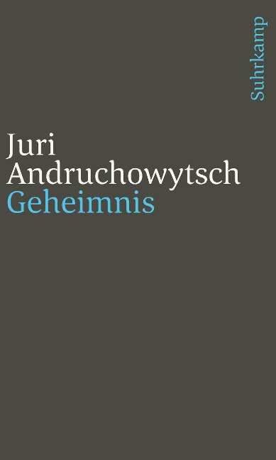 Geheimnis - Juri Andruchowytsch