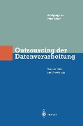 Outsourcing der Datenverarbeitung - Peter Schön, Wlfgang Lux