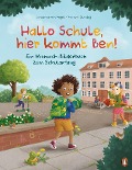 Hallo Schule, hier kommt Ben! - Ein Mitmach-Bilderbuch zum Schulanfang - Johanna von Vogel