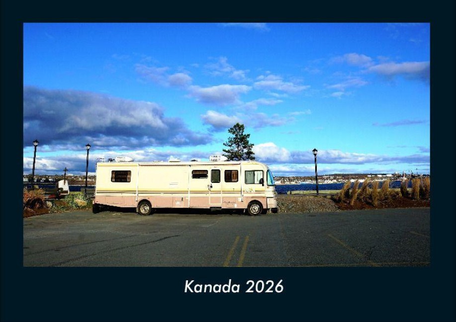 Kanada 2026 Fotokalender DIN A4 - Tobias Becker