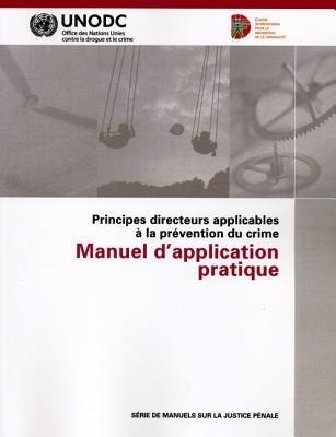Principes Directeurs Applicables a la Prevention Du Crime - United Nations