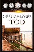 Cover-Bild zum Titel 'Geruchloser Tod' von 'Karina Abrolatis'