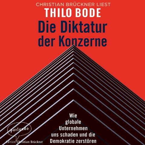 Die Diktatur der Konzerne - Thilo Bode