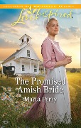 The Promised Amish Bride - Marta Perry