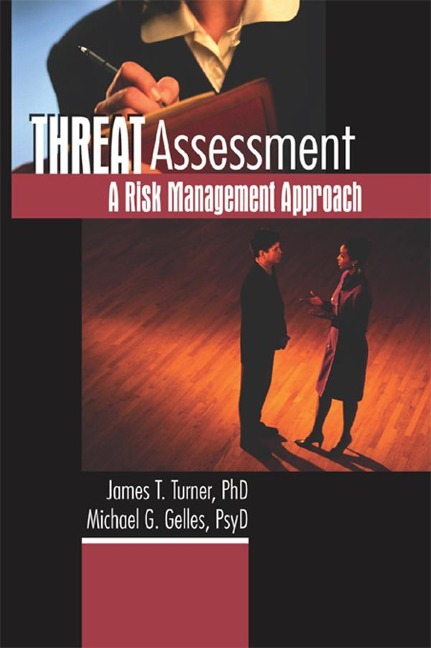 Threat Assessment - James T Turner, Michael Gelles