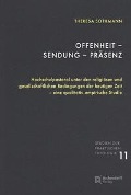 Cover-Bild zum Titel 'Offenheit - Sendung - Präsenz' von 'Theresa Sothmann'