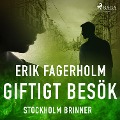 Cover-Bild zum Titel 'Giftigt besök' von 'Erik Fagerholm'