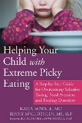 Cover-Bild zum Titel 'Helping Your Child with Extreme Picky Eating' von 'Katja Rowell'