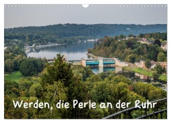 Cover-Bild zum Titel 'Werden, die Perle an der Ruhr (Wandkalender 2026 DIN A3 quer), CALVENDO Monatskalender' von 'Rolf Hitzbleck'