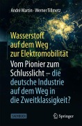 Cover-Bild zum Titel 'Wasserstoff auf dem Weg zur Elektromobilität' von 'André Martin, Werner Tillmetz'
