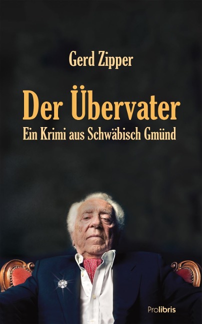 Der Übervater - Gerd Zipper