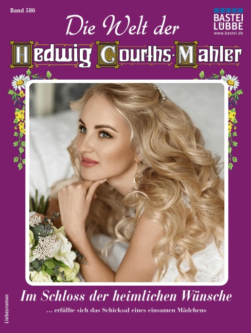 Die Welt der Hedwig Courths-Mahler 586 - Yvonne Uhl