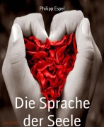 Cover-Bild zum Titel 'Die Sprache der Seele' von 'Philipp Espel'