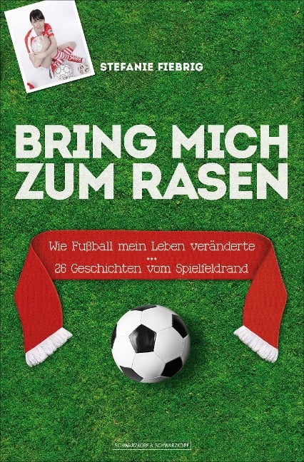 Bring mich zum Rasen - Stefanie Fiebrig