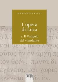 Vangelo del viandante - Massimo Grilli