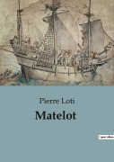 Cover-Bild zum Titel 'Matelot' von 'Pierre Loti'