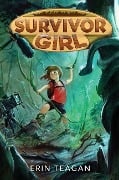 Survivor Girl - Erin Teagan