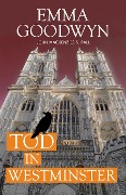 Cover-Bild zum Titel 'Tod in Westminster' von 'Emma Goodwyn'