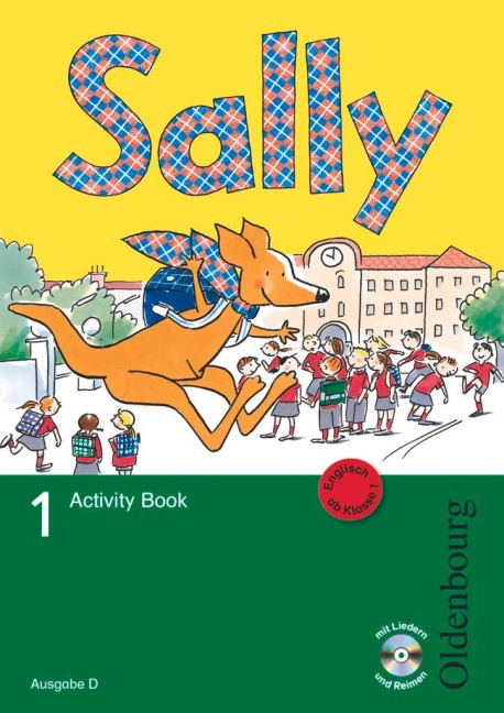 Sally 1. Schuljahr. Activity Book. Ausgabe D für alle Bundesländer außer Nordrhein-Westfalen - Englisch ab Klasse 1 - Jasmin Brune, Barbara Gleich, Marion Lugauer, Stefanie Gleixner-Weyrauch, Daniela Elsner