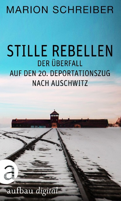 Stille Rebellen - Marion Schreiber