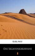 Cover-Bild zum Titel 'Die Sklavenkarawane' von 'Karl May'