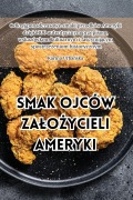 Smak ojców za¿o¿ycieli Ameryki - Karina Urba¿ska