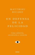 Cover-Bild zum Titel 'En Defensa de la Felicidad -V3*' von 'Matthieu Ricard'