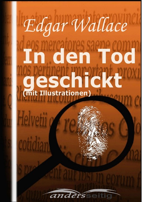 In den Tod geschickt (mit Illustrationen) - Edgar Wallace